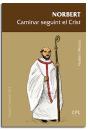 Norbert. Caminar Amb Crist Com A Capdavanter - Preview
