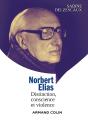 Norbert Elias ; Distinction, Conscience Et Violence - Preview