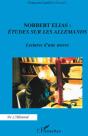 Norbert Elias : Études Sur Les Allemands ; Lectures D'Une Oeuvre - Preview
