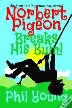 Capa do artigo Norbert Pigeon Breaks His Bum!