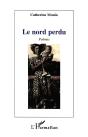 Nord Perdu - Preview