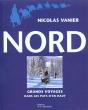 Nord, Voyage Dans Les Pays D'En Haut - Preview