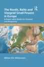 Nordic, Baltic And Visegrad Small Powers In Europe - Preview