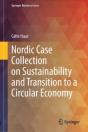 Nordic Case Collection On Sustainability And Transition To A Circular Economy - Preview
