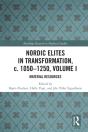 Nordic Elites In Transformation, C. 1050-1250, Volume I - Preview