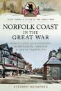 Norfolk Coast In The Great War - Preview