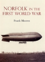 Norfolk In The First World War - Preview