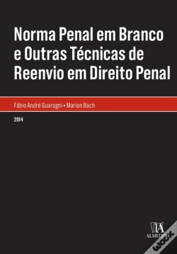 Capa do artigo Norma Penal Em Branco E Outras Técnicas De Reenvio Em Direito Penal