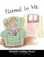 Normal Is Me - Preview