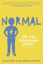 Normal: One Kid'S Extraordinary Journey - Preview