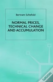 Normal Prices, Technical Change And Accumulation