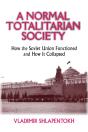 Normal Totalitarian Society - Preview