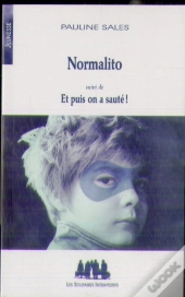 Normalito ; Et Puis On A Sauté !