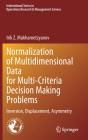 Normalization Of Multidimensional Data For Multi-Criteria Decision Making Problems - Preview