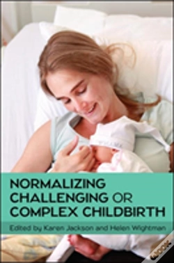 Capa do artigo Normalizing Challenging Or Complex Childbirth