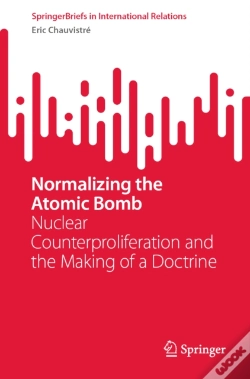 Capa do artigo Normalizing The Atomic Bomb