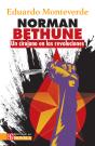 Norman Bethune - Preview