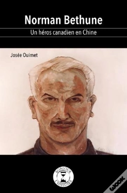 Capa do artigo Norman Béthune : Un Héros Canadien En Chine