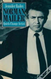 Norman Mailer Quick-Change Artist