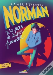 Norman N'A Pas De Super-Pouvoir