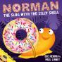 Norman The Slug With A Silly Shell - Preview