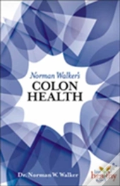 Norman Walker'S Colon Health