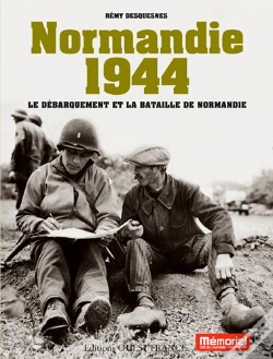 Capa do artigo Normandie 1944 ; Le Débarquement Et La Bataille De Normandie