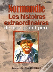 Capa do artigo Normandie ; Les Histoires Extraordinaires De Mon Grand-Père