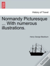 Capa do artigo Normandy Picturesque ... With Numerous I