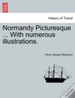 Capa do artigo Normandy Picturesque ... With Numerous I