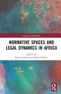Normative Spaces And Legal Dynamics In Africa - Preview