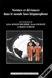 Normes Et Déviances Dans Le Monde Luso-Hispanophone