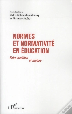 Capa do artigo Normes Et Normativité En Éducation ; Entre Tradition Et Rupture