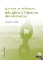 Normes Et Réformes Éducatives À L'Épreuve Des Résistances - Preview