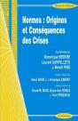 Normes : Origines Et Consequences Des Crises - Preview