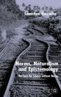 Norms, Naturalism And Epistemology - Preview