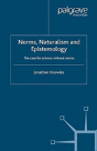 Norms, Naturalism And Epistemology - Preview