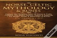 Norse, Celtic Mythology & Runes
