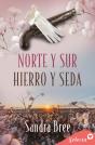 Norte Y Sur. Hierro Y Seda - Preview