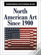 North American Art Since 1900