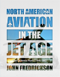 North American Aviation In The Jet Age - Preview