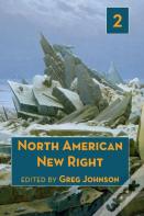 North American New Right, Vol. 2