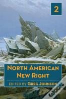 North American New Right, Vol. 2