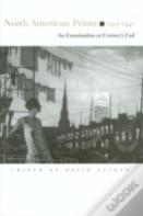 North American Prints, 1913-1947