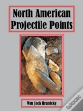 North American Projectile Points