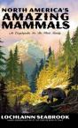 North America'S Amazing Mammals - Preview
