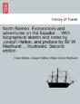 North Borneo. Explorations And Adventures On The Equator ... With Biographical Sketch And Notes By Joseph Hatton, And Preface By Sir W. Medhurst ... Illustrated. Second Edition. - Preview