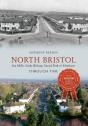North Bristol Seamills, Stoke Bishop, Sneyd Park & Henleaze Through Time - Preview