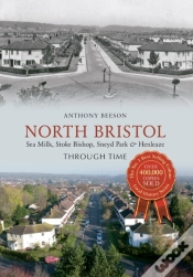 Capa do artigo North Bristol Seamills, Stoke Bishop, Sneyd Park & Henleaze Through Time