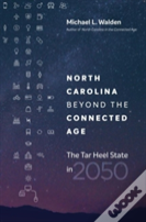 North Carolina Beyond The Connected Age